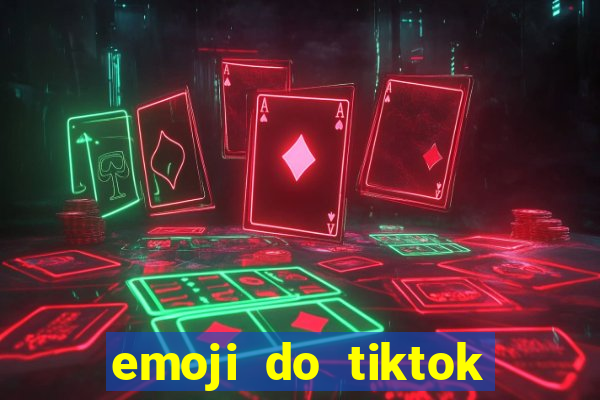 emoji do tiktok para copiar